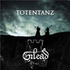 Gilead - Totentanz