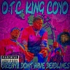 O.T.C. KING COYO - 5:20 a.M. (Explicit)