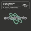 Bobby D'Ambrosio、Lasala - Runaway Love (feat. Lasala)(Dr Packer Remix)