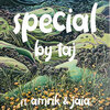 TAJ、Jaia、Amrik - Special