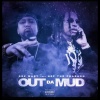 Nef The Pharaoh、DezMary - Out da Mud (Explicit)