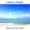 Relaxing Piano Man - Ocean Drive (Instrumental)