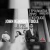Zippo、Leksyougo、L’epouvantail - John Kennedy Toole