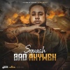 Squash - Bad Anyweh (Explicit)