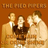 Pied Pipers - Aren't You're Glad You're You