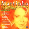 Martinha - Hoy Daria Yo la Vida