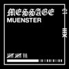 Muenster - Message (Explicit)