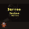 Darroo - Techno Warriors (Original Mix)