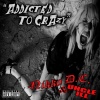 Nikko D.C.、Uncle Ill - Addicted to Crazy (Explicit)