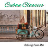 Relaxing Piano Man - Inolvidable (Instrumental)