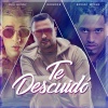 Bryant Myers、Bad Bunny、Barbosa - Te Descuido