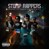 Celph Titled、C-Lance、M.O.P.、Apathy《Stomp Rappers (Explicit)》[MP3/LRC]