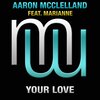 Marianne、touch & go、Aaron McClelland - Your Love (Touch & Go Mix)
