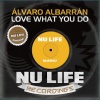 Alvaro Albarran - Love What You Do (Original Mix)
