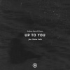Andrew Luce、Chelsea Cutler、Graves - Up to You