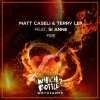 Matt Caseli、Terry Lex、Si Anne - Fire (Original Mix)