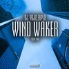 Explo、DJ VoJo - Wind Waker (Club Mix)