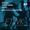 Solara、Richard Earnshaw、Reelsoul、Groove Junkies - For Those Who Know, Pt. 2 (Richard Earnshaw Hypnotronic Remix)
