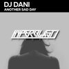 DJ_Dani - Another Sad Day (Original Mix)