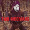 Two Siberians - Well Forgotten