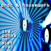 HouseWork、Pndc《The F*** You File》[MP3/LRC]