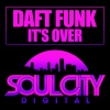 Daft Funk - It's Over (Original Mix)
