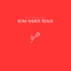 Ryan Riback、Alice Gray - Hell with You (Ryan Riback Remix|Explicit)