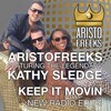 Aristofreeks、Eric Kupper、Kathy Sledge - Keep It Movin (Aristo New Radio Edit)