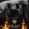 Squash - Nobody (Explicit)
