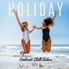 Tropical Chill Music Land、Remarkable Chillout Music Ensemble、Inspiring Chillout Music Paradise - Summer House, Chill & Dance Music