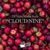 DJ VoJo、Misha Style - Cloud Nine (Original Mix)