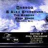 Darroo、Alex Starsound - The Message From Space (Original Mix)