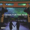 Blnd、Vince - Down for the Ride (Explicit)