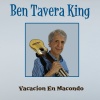 Ben Tavera King《Vacacion En Macondo》[MP3/LRC]