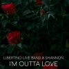 Libertino Live Band、Shannon - I'm Outta Love