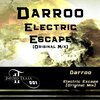 Darroo - Electric Escape (Original Mix)