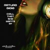 Arturo Gioia - Cioll That She Wants (Original Mix)