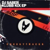 Klubb Kix、DJ Saber - Got Em Hypnotized (Radio Edit)