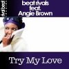 Beat Rivals、Barbara Tucker - Try My Love (Classic Club Edit)