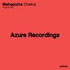 Mahaputra - Chakra (Original Mix)