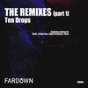 Ten Drops、Dork - Call Me A Fool (DoRK Remix)