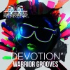 Warrior Grooves - Devotion (Original Mix)