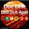 Doc Link - Lets Do It Again (Original Mix)
