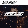 Rompasso、Steklo - Colors (Original Mix)