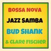 Bud Shank & Clare Fischer - Samba da Borboleta