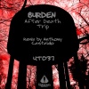 Burden - After Death Trip (Original Mix)
