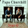 Salo、Jack Bones、Synr-G - Papa Churchill (We Shall Never Surrender)