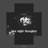 yaeow - Late Night Thoughts