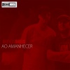 Brothers In House - Ao Amanhecer