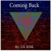 Lil Risk、Aaron Hunt - Coming back (Explicit)